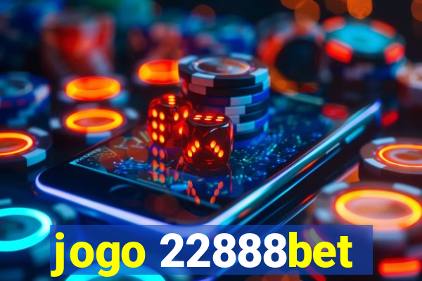 jogo 22888bet